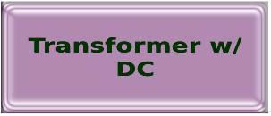 Transformer w/ DC
