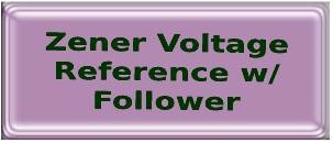 Zener Voltage Reference w/ Follower